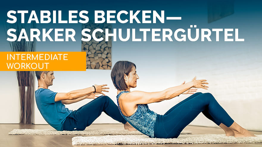 Pilates Workout Stabiles Becken & starke Schultern - Intermediate