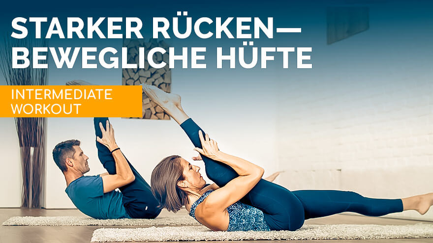Pilates Workout starker Rücken & bewegliche Hüften - Intermediate
